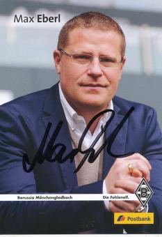 Max Eberl  2013/2014  Borussia Mönchengladbach Fußball Autogrammkarte original signiert 