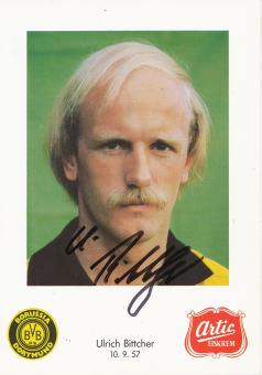 Ulrich Bittcher  Borussia Dortmund Fußball Autogrammkarte original signiert 