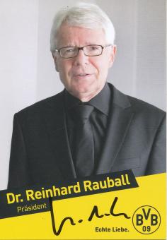 Dr.Reinhard Rauball  Borussia Dortmund Fußball Autogrammkarte original signiert 