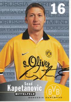 Sead Kapetanovic  1999/2000  Borussia Dortmund Fußball Autogrammkarte original signiert 