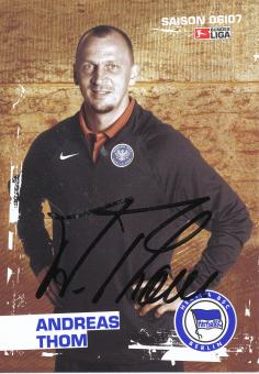 Andreas Thom  2006/2007  Hertha BSC Berlin Fußball Autogrammkarte original signiert 