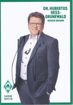 Dr.Hubertus Hess Grunewald  2017/2018   SV Werder Bremen Fußball Autogrammkarte original signiert 