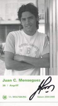 Juan C.Mensequez  2004/2005 VFL Wolfsburg  Fußball Autogrammkarte original signiert 
