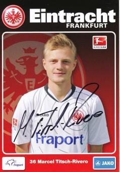 Marcel Titsch Rivero  2011/2012  Eintracht Frankfurt Fußball Autogrammkarte original signiert 