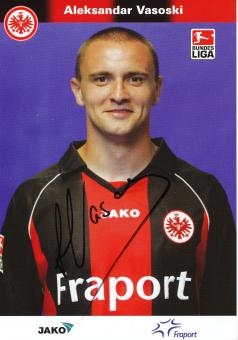 Aleksandar Vasoski  2006/2007  Eintracht Frankfurt Fußball Autogrammkarte original signiert 