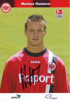 Markus Husterer  2005/2006  Eintracht Frankfurt Fußball Autogrammkarte original signiert 