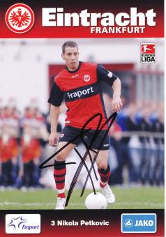 Nikola Petkovic   2009/2010  Eintracht Frankfurt Fußball Autogrammkarte original signiert 