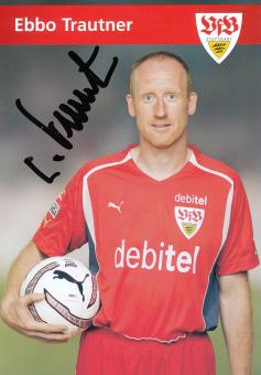 Ebbo Trautner   2004/2005 VFB Stuttgart Fußball Autogrammkarte original signiert 