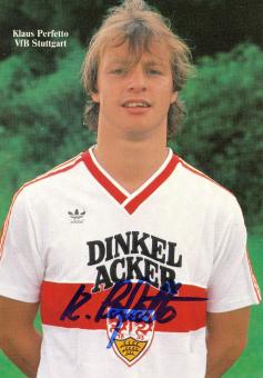 Klaus Perfetto  1985/1986  VFB Stuttgart  Fußball Autogrammkarte original signiert 