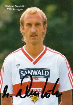 Michael Nushöhr 1986/1987  VFB Stuttgart  Fußball Autogrammkarte original signiert 