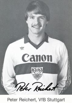 Peter Reichert   VFB Stuttgart  Fußball Autogrammkarte original signiert 