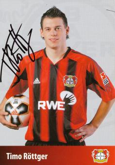 Timo Röttger  2005/2006  Bayer 04 Leverkusen Fußball Autogrammkarte original signiert 