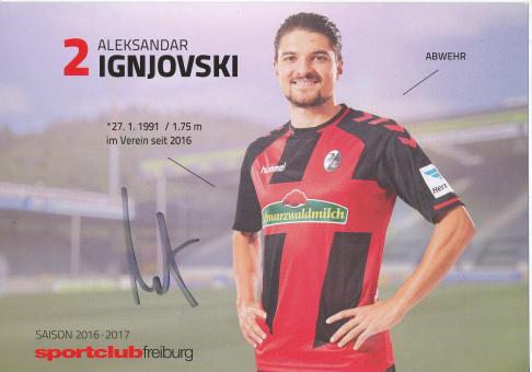 Aleksandar Ignovski  2016/2017  SC Freiburg Fußball Autogrammkarte original signiert 