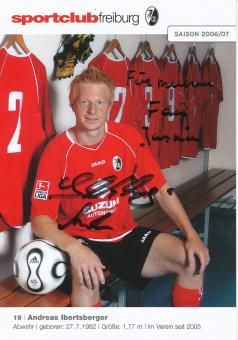 Andreas Ibertsberger  2006/2007  SC Freiburg Fußball Autogrammkarte original signiert 