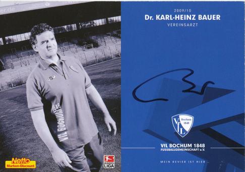 Dr.Karl Heinz Bauer  2009/2010  VFL Bochum  Fußball Autogrammkarte original signiert 
