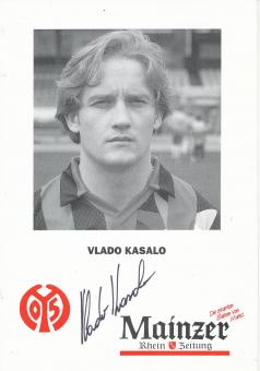 Vlado Kasalo  1992/1993  FSV Mainz 05  Fußball Autogrammkarte original signiert 