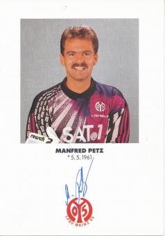 Manfred Petz  1991/1992  FSV Mainz 05  Fußball Autogrammkarte original signiert 