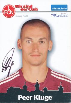 Peer Kluge  2007/2008  FC Nürnberg  Fußball Autogrammkarte original signiert 