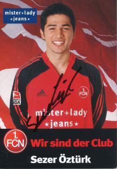 Sezer Öztürk  2005/2006  FC Nürnberg  Fußball Autogrammkarte original signiert 