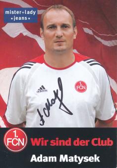 Adam Matysek  2005/2006  FC Nürnberg  Fußball Autogrammkarte original signiert 