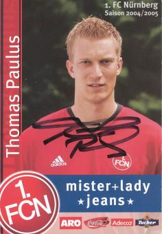 Thomas Paulus  2004/2005  FC Nürnberg  Fußball Autogrammkarte original signiert 