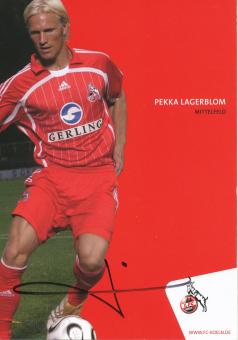 Pekka Lagerblom  2006/2007   FC Köln Fußball Autogrammkarte original signiert 