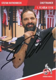Stefan Ruthenbeck  2017/2018  FC Köln Fußball Autogrammkarte original signiert 