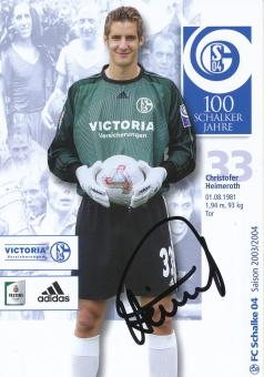Christofer Heimeroth  2003/2004  FC Schalke 04  Fußball Autogrammkarte original signiert 