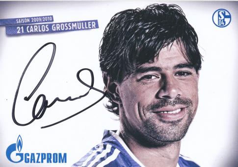 Carlos Grossmüller   2009/2010  FC Schalke 04  Fußball Autogrammkarte original signiert 