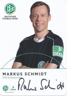 Markus Schmidt  DFB Schiedsrichter  Fußball Autogrammkarte original signiert 