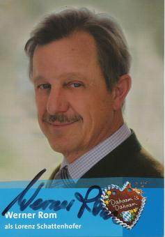 Werner Rom   Dahoam is Dahoam  TV Serien Autogrammkarte original signiert 