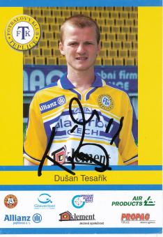 Dusan Tesarik  FK Teplice  Fußball Autogrammkarte  original signiert 