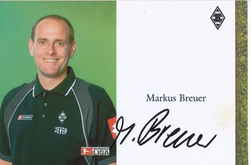 Markus Breuer  Borussia Mönchengladbach  Fußball Autogramm Foto original signiert 