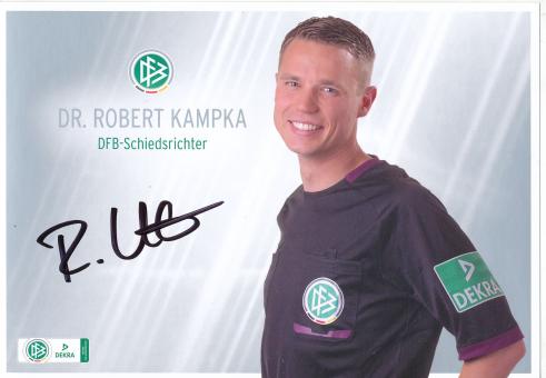 Dr.Robert Kampka  DFB Schiedsrichter  Fußball Autogrammkarte original signiert 