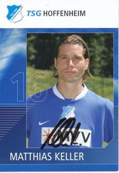 Matthias Keller  TSG 1899 Hoffenheim 2006/07 Fußball Autogrammkarte original signiert 