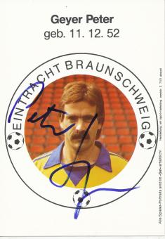 Peter Geyer   Eintracht Braunschweig 1983/84 Fußball Autogrammkarte original signiert 