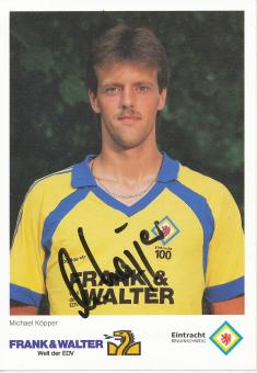 Michael Köpper  Eintracht Braunschweig  Fußball Autogrammkarte original signiert 