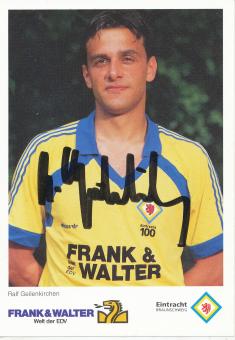 Ralf Geilenkirchen  Eintracht Braunschweig  Fußball Autogrammkarte original signiert 