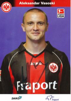 Aleksandar Vasoski  2006/2007  Eintracht Frankfurt  Fußball Autogrammkarte original signiert 