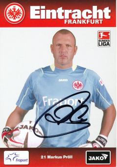 Markus Pröll  2008/2009  Eintracht Frankfurt  Fußball Autogrammkarte original signiert 