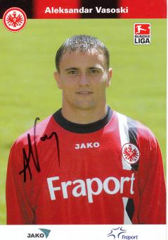 Aleksandar Vasoski  2005/2006 Eintracht Frankfurt  Fußball Autogrammkarte original signiert 