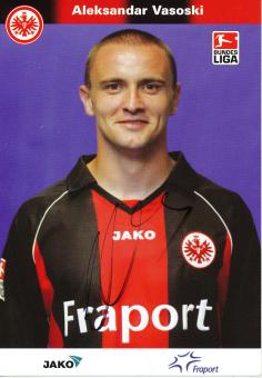 Aleksandar Vasoski  2006/2007   Eintracht Frankfurt  Fußball Autogrammkarte original signiert 