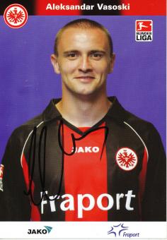 Aleksandar Vasoski  2006/2007   Eintracht Frankfurt  Fußball Autogrammkarte original signiert 