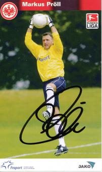 Markus Pröll  2003/2004  Eintracht Frankfurt  Fußball Autogrammkarte original signiert 