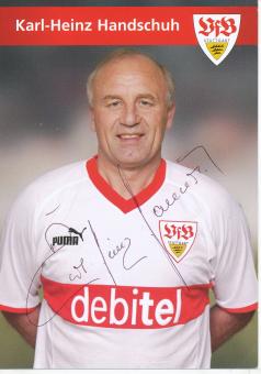 Karl Heinz Handschuh  VFB Stuttgart  Fußball Autogrammkarte original signiert 