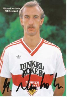 Michael Nushöhr   1985/1986  VFB Stuttgart  Fußball Autogrammkarte original signiert 