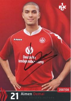 Aimen Demai  2007/2008  FC Kaiserslautern  Fußball Autogrammkarte original signiert 