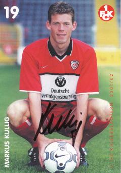 Markus Kullig  2001/2002  FC Kaiserslautern  Fußball Autogrammkarte original signiert 
