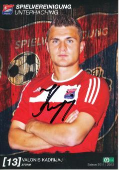 Valonis Kadrijaj  2011/2012  SpVgg Unterhaching  Fußball Autogrammkarte original signiert 