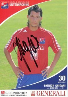 Patrick Ghigani   2006/2007  SpVgg Unterhaching  Fußball Autogrammkarte original signiert 